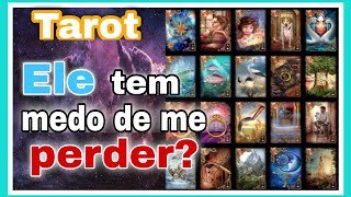 Ele tem medo de me perder ? + Detalhes sobre os sentimentos dele #Tarot -Ele tem medo de me perder ?