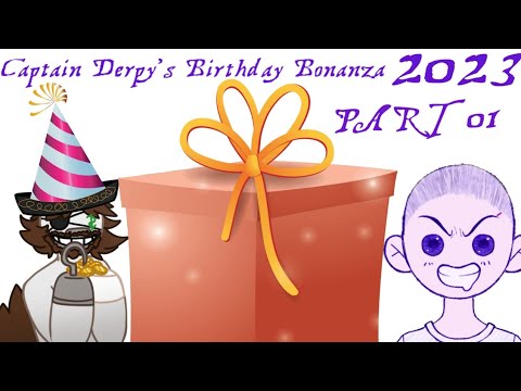 Captain Derpy's Birthday Bonanza Part 01