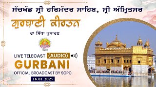 Official SGPC LIVE (Audio) | Gurbani Kirtan | Sachkhand Sri Harmandir Sahib, Sri Amritsar 16.01.2025