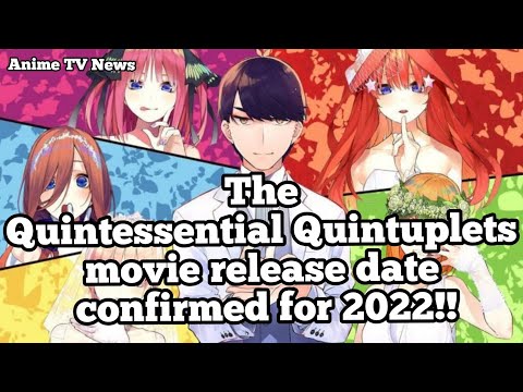 Quintessential Quintuplets A New Movie Announcement!!