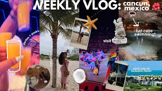 WEEKLY VLOG: CANCUN MEXICO 🌺 | first INTERNATIONAL trip,  girls trip, all inclusive resort, + MORE