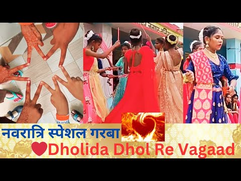 Dholida Dhol Re Vagaad | Garba | Navratri Special | Dance Cover by the Best Girls | School Dance |