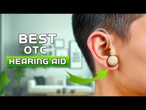 20 Best OTC Hearing Aids With Amazing Sound Quality