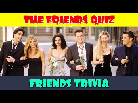 Friends TV Show Quiz