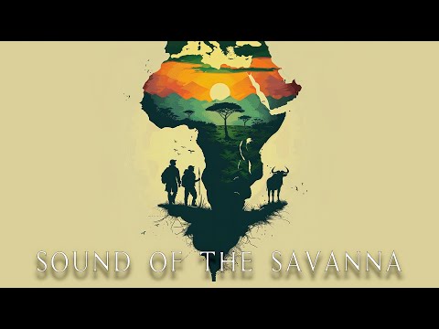 African Music - Sound of the Savanna