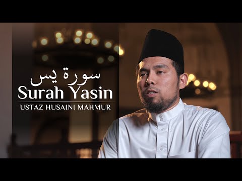 USTAZ HUSAINI MAHMUR • Bacaan Surah Yasin & Doa | سورة  يس