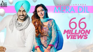 Mera Dil | (Full HD) | Rajvir Jawanda | MixSingh | Punjabi Songs 2018 | Punjabi Song 2018