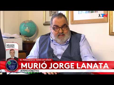 Muere Jorge Lanata, reconocido y polemico periodista argentino