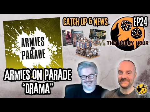 The Hobby Hour E24 | Armies On Parade, Does IP Rule Our GW Hobby?