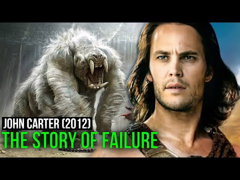 John Carter (2012). The Story of Failure