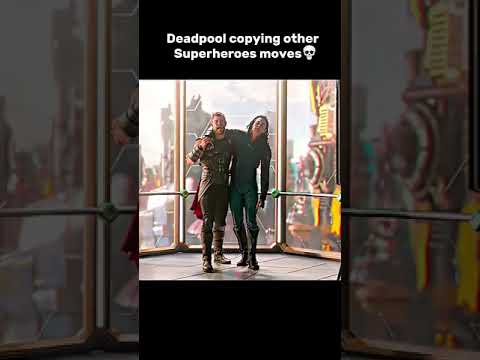 Deadpool copying other Superheroes moves