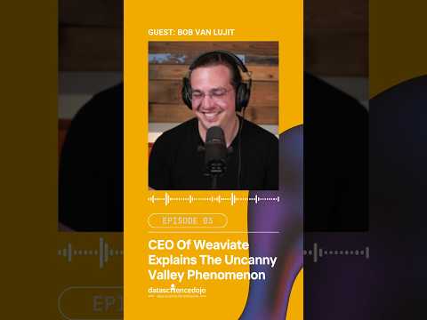 What Is Uncanny Valley Phenomenon? Bob van Lujit, CEO Of Weaviate, Explains