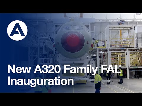 Airbus inaugurates new #A320 Family FAL in Toulouse