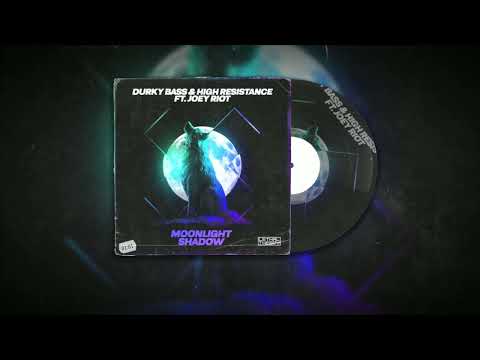 Durky Bass & High Resistance ft. Joey Riot - Moonlight Shadow (Extended Mix)