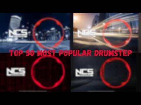 Top 50 Most Popular Drumstep on NCS [New Year's Special 1/3]