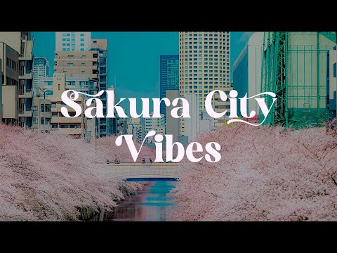 Sakura City Vibes 🌸 Japanese Lofi Mix for Relaxation and Focus