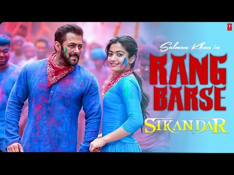 Holi Ke Rang | Sikandar Movie New Song(Official) Salman Khan | Rashmika | A R Murugadoss