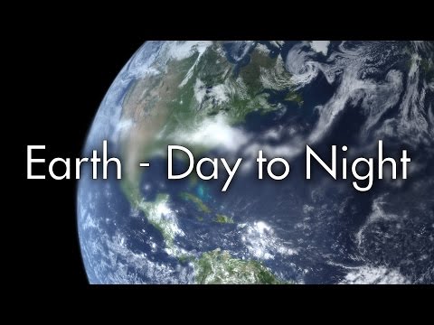 Earth - Day to Night