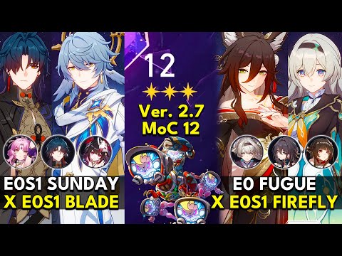 E0S1 Sunday x Blade & E0 Fugue x Firefly | Memory of Chaos Floor 12 3 Stars | Honkai: Star Rail 2.7