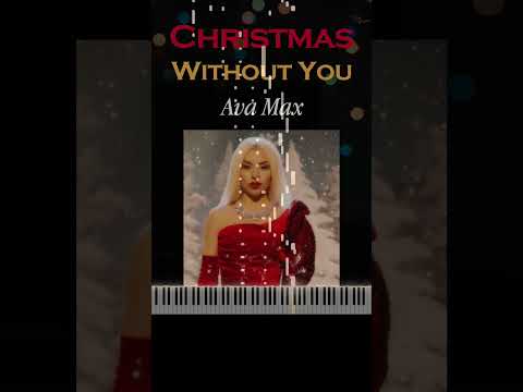 Christmas Without You / play piano #avamax #christmaswithoutyou #christmasmusicpiano