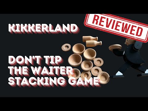 Kikkerland Don't Tip The Waiter Stacking Game - REVIEW