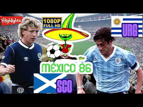 SCOTLAND vs URUGUAY 0-0 / WORLD CUP MEXICO 1986 / FULL HD 1080p