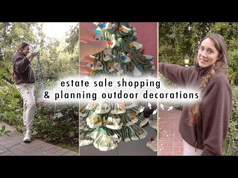 estate sale shopping & planning outdoor decorations