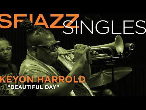 SFJAZZ Singles: Keyon Harrold performs "Beautiful Day"