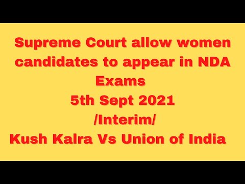 #NDA #Supremecourt /NDA Exams 5thSept women/ candidates to appear/Interim/Kush Kalra Vs UOI