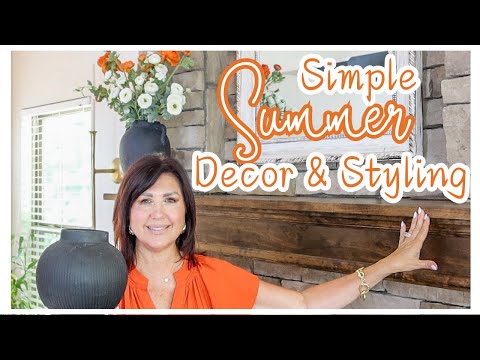 NEW 🌼🌱2024 Summer Decorate with Me | Simple Decor & Styling🪴