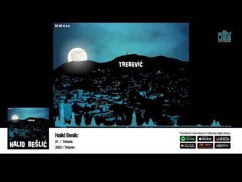 Halid Bešlić | Trebević (Audio)