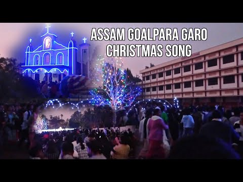 assam goalpara garo Christmas song