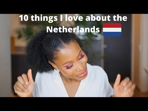 10 Reasons why I love the Netherlands - As a Black Nigerian Girl