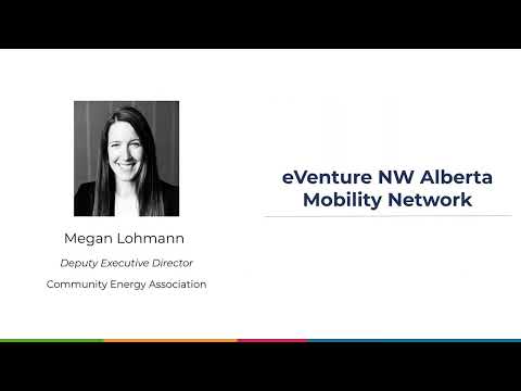 Megan Lohmann - eVenture NW Alberta Mobility Network (2022 Year End Showcase Update)