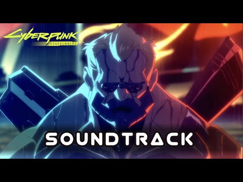 Cyberpunk: Edgerunners Unreleased OST - Cyberpsycho vs NCPD (HQ Cover) | Episode 1 | Netflix Anime