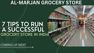 How to grow Your Grocery Business In India | 7 Easy Tips to successfully Grow your grocery Store