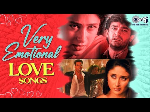 Very Emotional Love Songs | Video Jukebox | Sad Bollywood Playlist | Broken Heart Songs Hindi