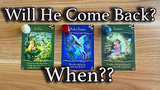 💕WILL HE/SHE COME BACK TO ME? AND WHEN? ~ 🔮PICK A CARD🔮 (Timeless)