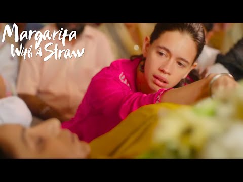 Margarita with a Straw | Funeral में Shubhangini को Laila की श्रद्धांजलि | Kalki Koechlin, Revathi