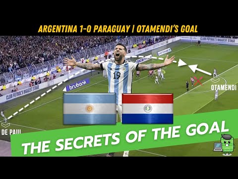 THE SECRETS OF ARGENTINA'S GOAL VS PARAGUAY | OTAMENDI, SCALONI...