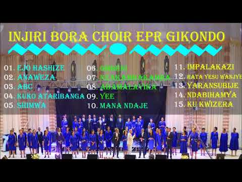 Injiri Bora choir Best Songs|  Injiri Bora Choir Greatest Full Album