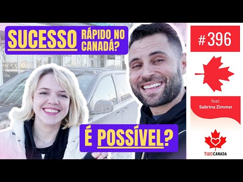 COMO ela conseguiu SUCESSO em POUCO TEMPO? Vencendo Desafios e Perrengues no Plano Canadá! #396