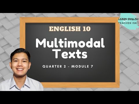 Multimodal and Its Elements - English 10 - Quarter 2 Module 7 | Teacher Isko