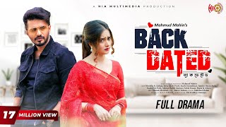 Backdated | ব্যাকডেটেড | Mushfiq R. Farhan, Keya Payel | Mahmud Mahin | New Bangla Natok