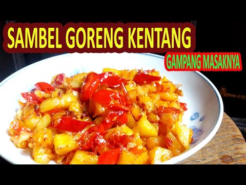 CARA MASAK SAMBEL GORENG KENTANG