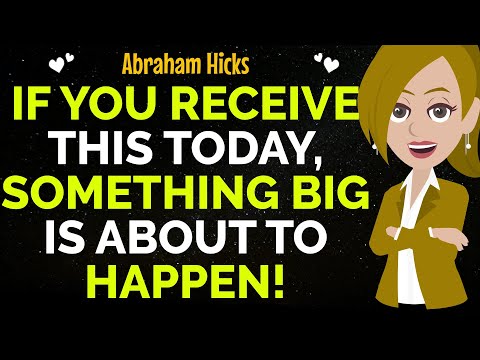 If You Receive This Today, Something Big Is About To Happen!✨✅Abraham Hicks 2025