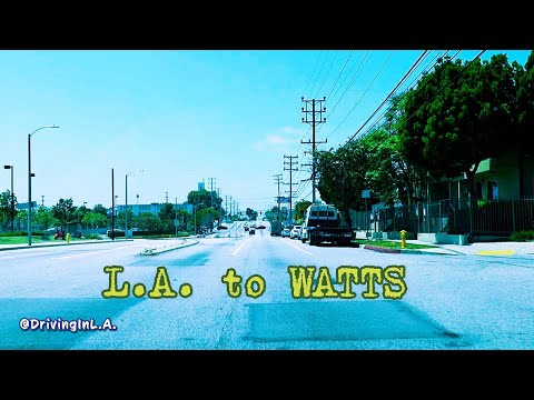 L.A. TO WATTS | STREETS OF L.A. | 4K #mothersday