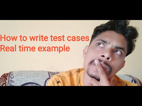 How to write test cases and test scenario | real time example