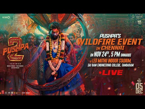 Pushpa 2 The Rule Wildfire Event In Chennai LIVE | Allu Arjun | Sukumar | Rashmika Mandanna