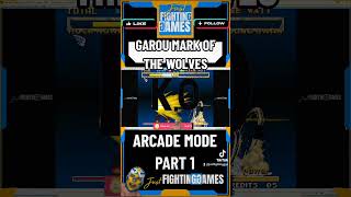 Garou Mark of the Wolves Arcade Mode Part 1 #justfightinggames #jfg #garoumarkofthewolves #fatalfury